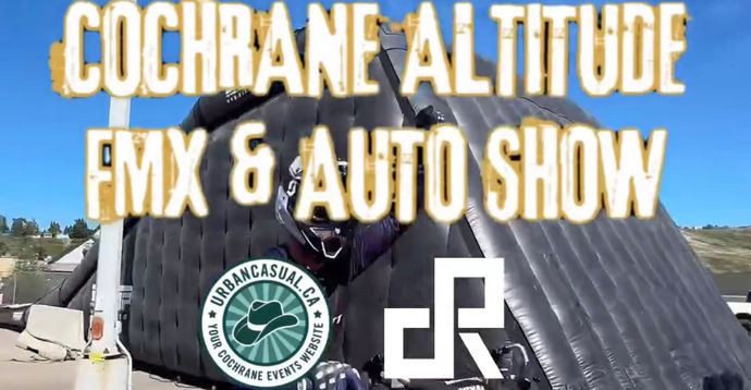 Cochrane's First ever FMX and Auto Show